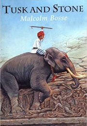 Tusk and Stone (Malcolm Bosse)
