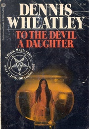 To the Devil a Daughter (Dennis Wheatley)