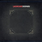 La Chicane - Disparu