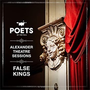 False Kings-Poets of the Fall (Alexander Theatre Sessions)