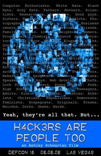 Hackers Are People Too (2008)