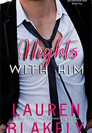 Nights With Him (Lauren Blakely)