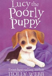 Lucy the Poorly Puppy (Holly Webb)