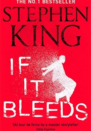 If It Bleeds (Stephen King)