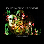 Bohren & Der Club of Gore - Patchouli Blue