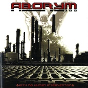 Aborym ‎– With No Human Intervention