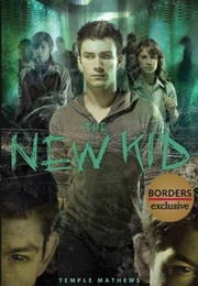 The New Kid (Temple Mathews)