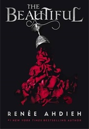 The Beautiful (Renee Ahdieh)