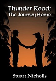 Thunder Road the Journey Home (Stuart Nicholls)