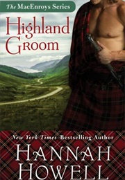 Macenroys Series (Hannah Howell)