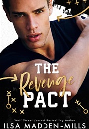 The Revenge Pact (KOF1 Ilsa Madden-Mills)