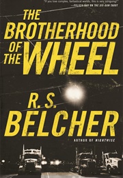 The Brotherhood of the Wheel (R. S. Belcher)