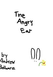 The Angry Ear (Andrew Bellware)