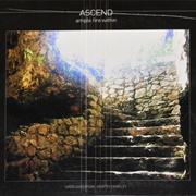 Ascend - Ample Fire Within (2008)
