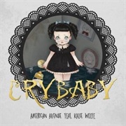 Cry Baby-American Avenue Ft. Kalie Wolfe