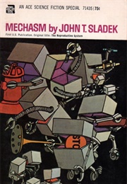 Mechasm (John T. Sladek)