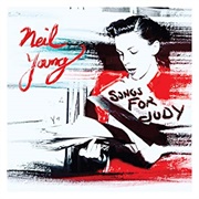 Songs for Judy (Neil Young, 2018)