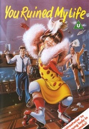 You Ruined My Life (1987)