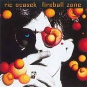 Fireball Zone-Ric Ocasek