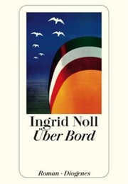 Über Bord (Ingrid Noll)