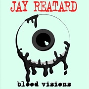 Jay Reatard - Blood Visions