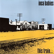 Inca Babies-This Train