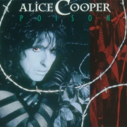 Poison - Alice Cooper