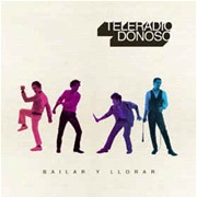 Bailar Y Llorar – Teleradio Donoso (2008)