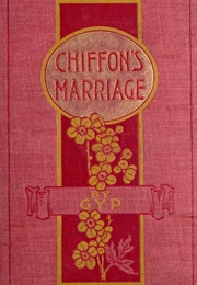 Chiffon's Marriage (Gyp)