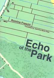 Echo of the Park (Romina Freschi)