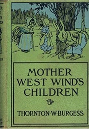 Mother West Wind&#39;s Children (Burgess, Thornton)