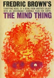 The Mind Thing (Fredric Brown)