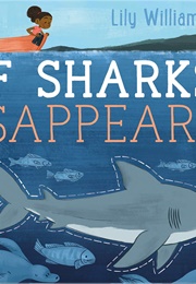 If Sharks Disappeared (Lily Williams)