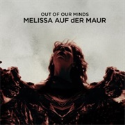 Melissa Auf Der Maur - Out of Our Minds