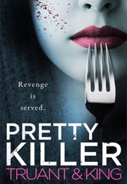 Pretty Killer (Johnny B Truant)