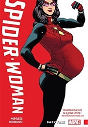 Spider-Woman: Shifting Gears, Volume 1: Baby Talk (Dennis Hopeless)
