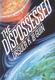 The Dispossessed (Ursula K. Le Guin)