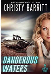 Dagerous Waters (Christy Barritt)