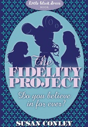 The Fidelity Project (Susan E. Conley)