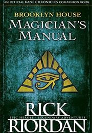 Brooklyn House Magician's Manual (Rick Riordan)