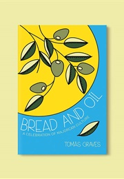 Bread and Oil (Tomas Graves)