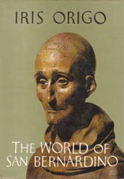 The World of San Bernardino (Iris Origo)