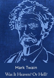 Was It Heaven or Hell? (Mark Twain)