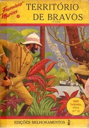 Território De Bravos (Francisco Martins)