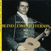 Matchbox Blues - Blind Lemon Jefferson