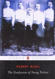 The Confusions of Young Torless (Robert Musil)
