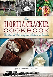 The Florida Cracker Cookbook (Joy Sheffield Harris)