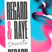 Secrets - Regard & RAYE
