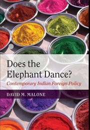 Does the Elephant Dance? (David Malone)