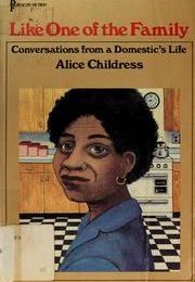 Like One of the Family (Alice Childress)